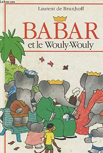 Babar et le Wouly-Wouly