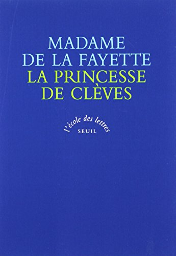 La Princesse de Clèves ; La Comtesse de Tende