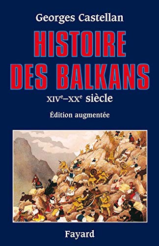 Histoire des Balkans, XIVe-XXe siècles