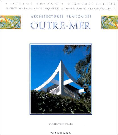 Architectures françaises outre-mer