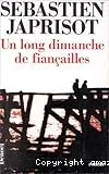 Un long dimanche de fiançailles