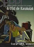 À l'Est de Karakulak