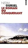 Le roman du conquérant