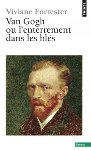 Van Gogh ou l'Enterrement dans les blés