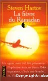 La fièvre du Ramadan