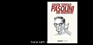 Pasolini, une rencontre