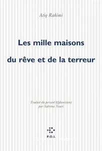 Les mille maisons du rêve et de la terreur