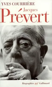 Jacques Prévert en vérité