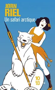 Un safari arctique