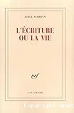 L' écriture ou la vie