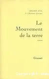 Le mouvement de la terre