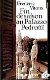 Fin de saison au Palazzo Pedrotti