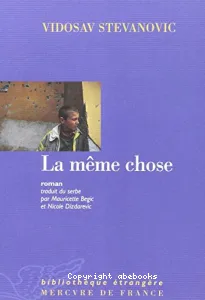 La même chose