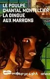 La dingue aux marrons