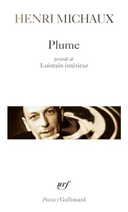 Plume ; précédé de Lointain intérieur