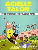 Achille Talon et le mystère de l'homme à 2 têtes