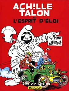 Achille Talon et l'esprit d'Éloi