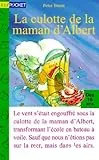 La culotte de la maman d'Albert