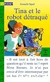 Tina et le robot détraqué