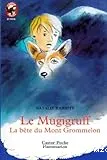 Le Mugigruff