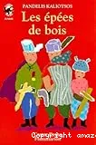 Les épées de bois