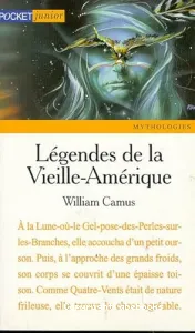 Légendes de la Vieille-Amérique