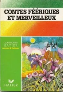 Contes féeriques et merveilleux