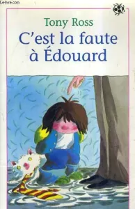 C'est la faute à Édouard