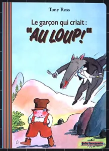 Le Garçon qui criait "au loup !"