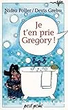 Je t'en prie Gregory !