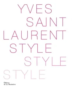 Yves Saint Laurent, style, style, style