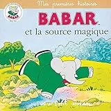 Babar et la source magique