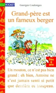 Grand-père est un fameux berger