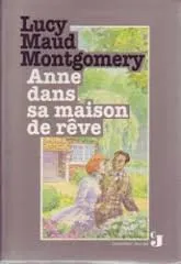 Anne dans sa maison de rêve