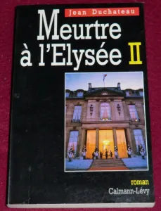 Meurtre à l'Elysée II