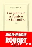 Une Jeunesse à l'ombre de la lumière