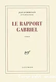 Le rapport Gabriel