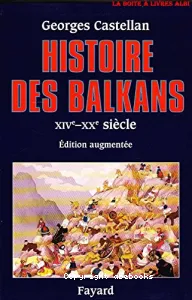 Histoire des Balkans, XIVe-XXe siècles