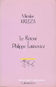 Le retour de Philippe Latinovicz