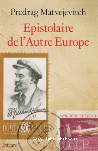 Epistolaire de l'autre Europe