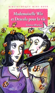 Mademoiselle Wiz et Dracula pour la vie