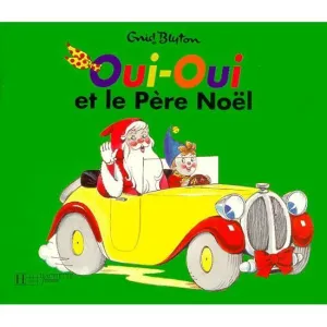 Oui-Oui et le Père Noël