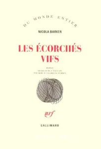 Les écorchés vifs