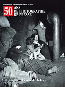 50 ans de photographie de presse