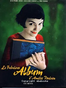 Le fabuleux album d'Amélie Poulain