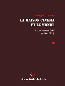 La maison cinéma et le monde