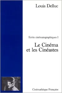 Le Cinéma et les Cinéastes