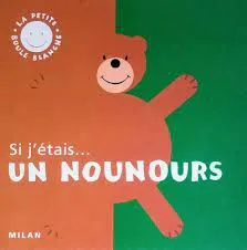 Si j'étais un nounours