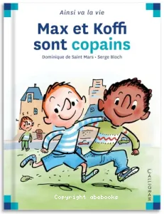 Max et Koffi sont copains