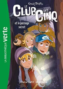 Le club des cinq et le passage secret